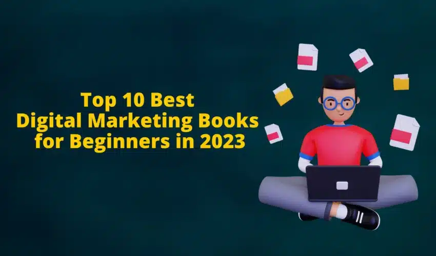 Best Digital Marketing Books for Beginners in 2023